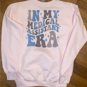 Medical Assistant Era  Sweatshirt